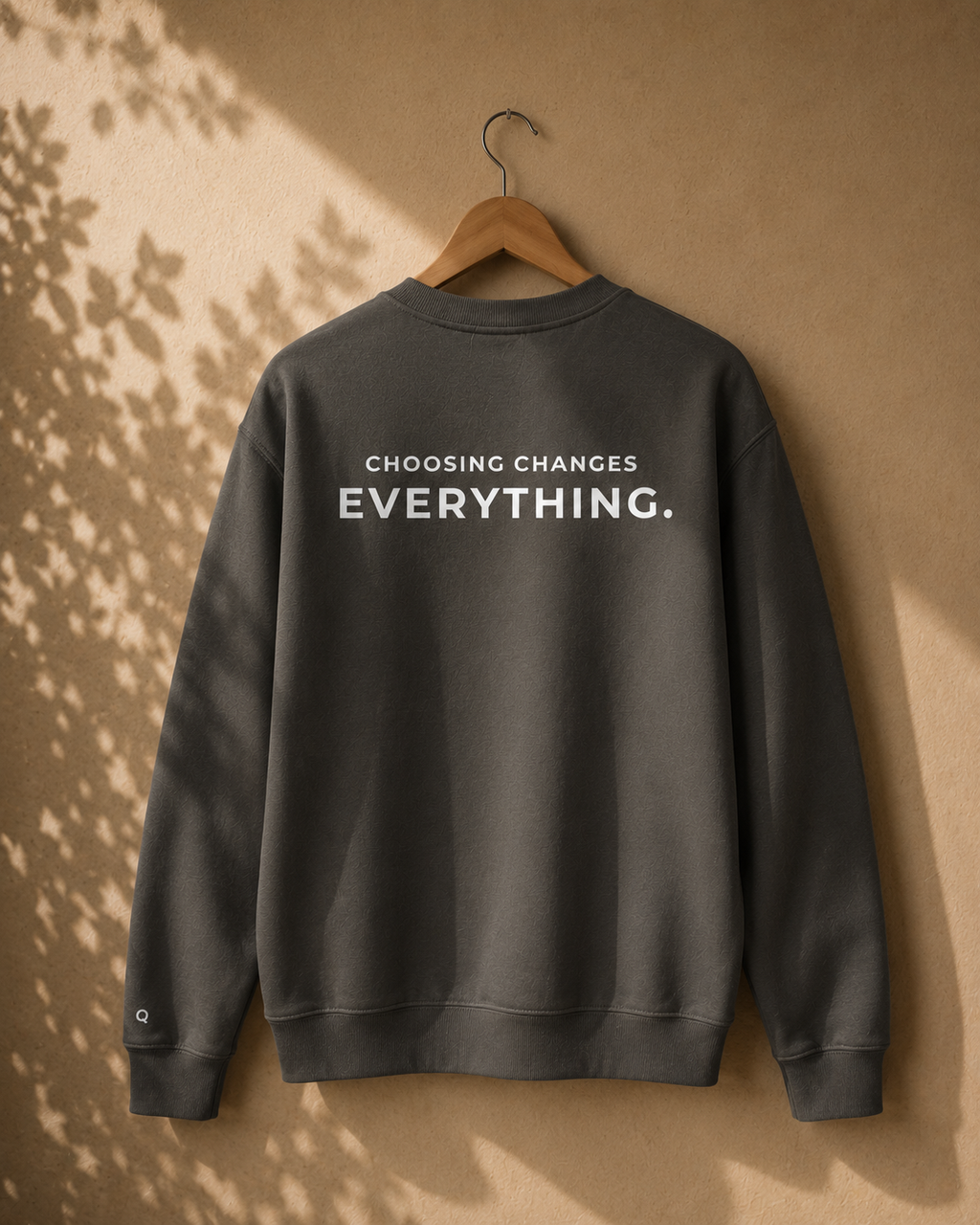 CHOOSING. — Crewneck | wild.quiet.